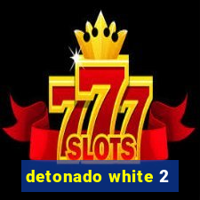 detonado white 2